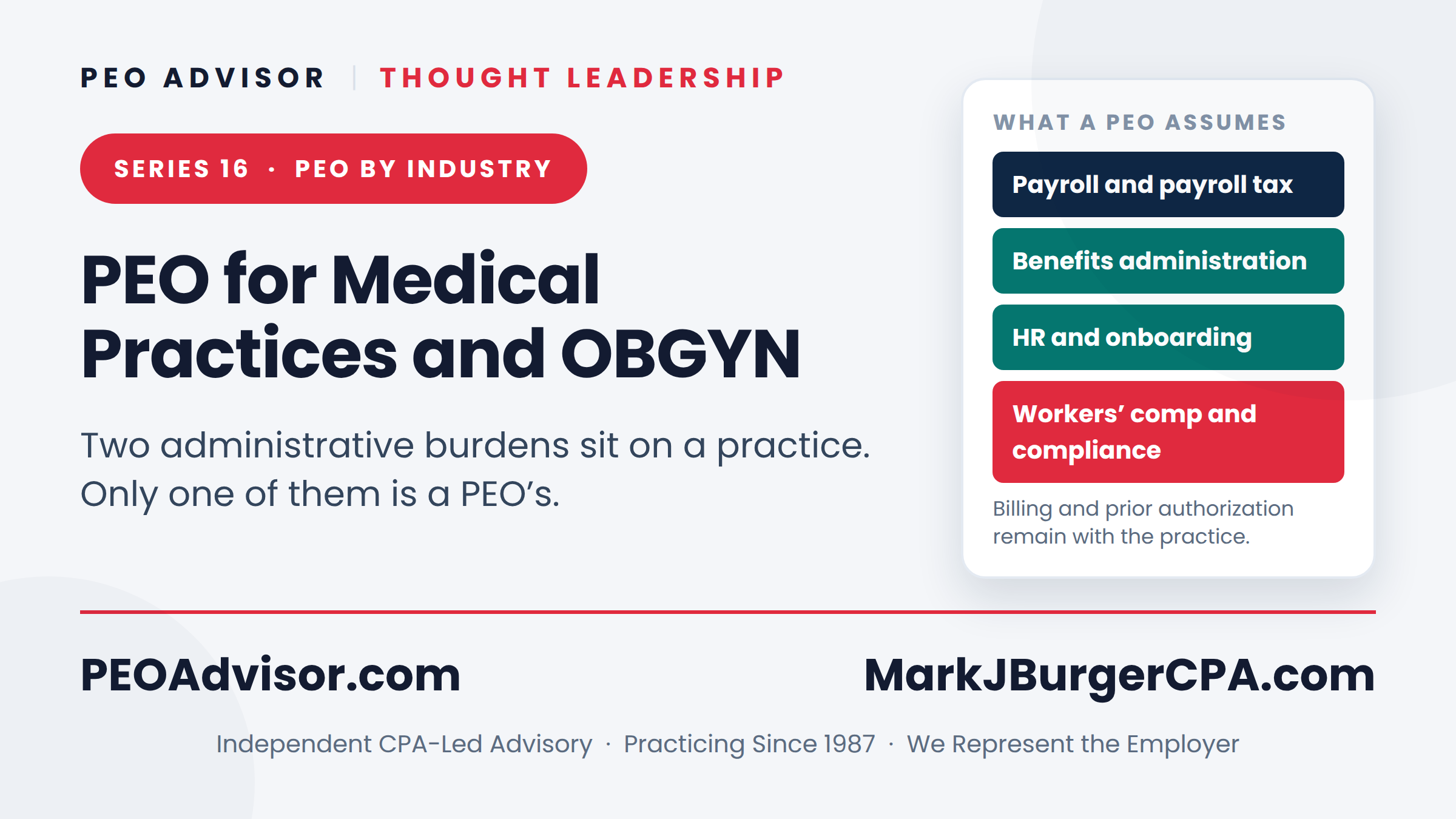 PEO for medical practices and OBGYN groups - cutting administrative overhead and returning time to care.